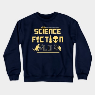 Retro Science Fiction Club UFO Monsters Aliens Sci-fi Nerd Crewneck Sweatshirt